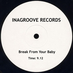 Break From Your Baby