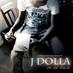 JDollaOnDaTrack - Celebrity