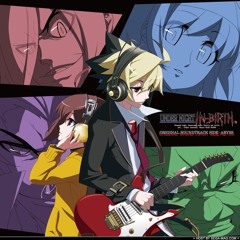 Under Night In - Birth OST- Blood Drain - Again - (Eltnum's Theme)