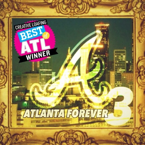 ATLANTA FOREVER 3
