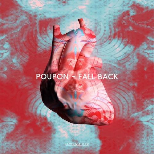 Poupon - Fall Back feat. Sam Moffatt