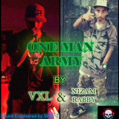 ONE MAN ARMY-VXL & Nizam Rabby