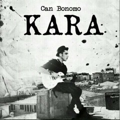 Can Bonomo-Kara(yeniden yüklendi)