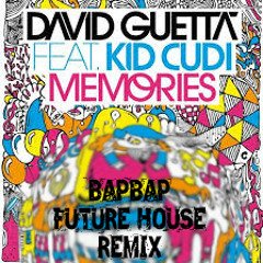 DG Ft. Kid Kudi - Memories (BapBap Future House Rework)