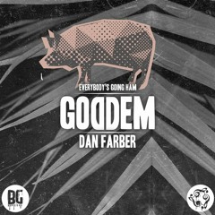 DAN FARBER - GODDEM