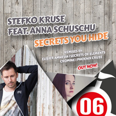 Stefko Kruse - Secrets You Hide (Secret Of Elements Remix) - Snippet