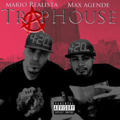 Mario Realista Ft Max Agende - Trap House