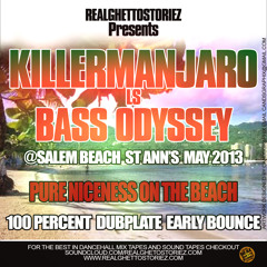 KILLERMANJARO LS BASS ODYSSEY@SALEM BEACH MAY 2013