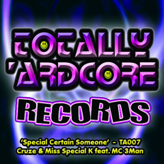 Cruze & Miss Special K feat. MC 3Man - Special Certain Someone TA007