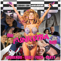 AidsRAVE - The Funkeira Ball Tour