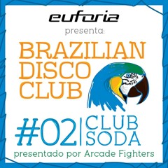 BRAZILIAN DISCO CLUB 02 - Club Soda