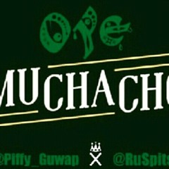 OYE MUCHACHO FT PIFFY GUWAP