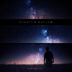 Lights & Motion "Chronicle" (2015)