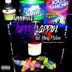 Trippy Trappin Feat. Yung Nation (Main)