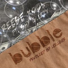 Reese Kool Ft. Shy Glizzy - Bubble (Produced By LexLuger)
