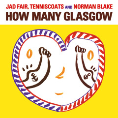 Jad Fair, Tenniscoats and Norman Blake - レインドロップス（Raindrops）