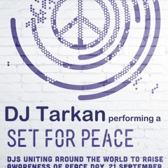 DJ Tarkan - Set for Peace