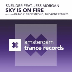 Sneijder Feat. Jess Morgan -  Sky Is On Fire (Two&One Remix)