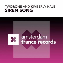 Two&One And Kimberly Hale - Siren Song (Radio Edit)