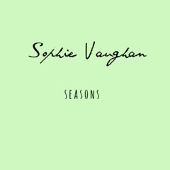 Sophie Vaughan - Seasons
