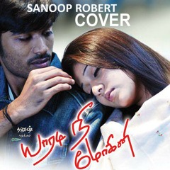 Yengeyo Partha Mayakkam - Yaradi Nee Mohini cover by sanoop robert