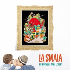 La Smala - Hold - Up