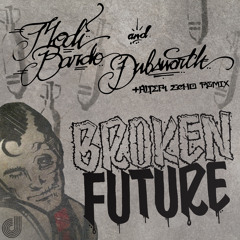 Modi Bardo & Dubsworth - Broken Future (DAV022) [FKOF Promo]