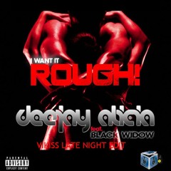 I Want It Rough (Vikiss Late Night Edit) | FREE DOWNLOAD