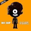 Mr Bop As A Flavor Of Barnwell Promo Soundcloud Mp3