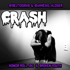 CRASH- @deztoorad Ft.ECMO