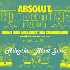 Blast Zone (Absolut Club House Project 2014)