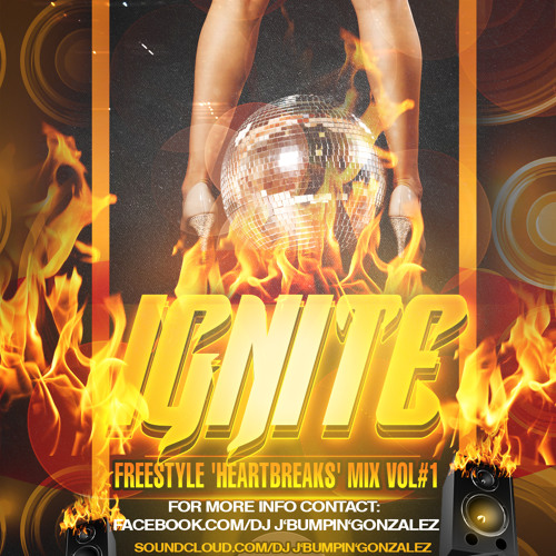FREESTYLE ''HEARTBREAKS'' MIX VOL.1 BY J'BUMPIN'GONZALEZ