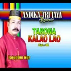 Tajuddin Nur ~ Tarona' Kallao Lao