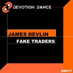 James Devlin - Fake Traders [Teaser]