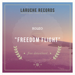 #37. Roleo - Freedom Flight (Free Honey)