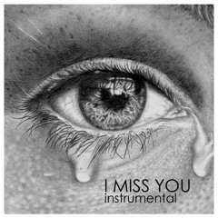 I MISS YOU /instrumental
