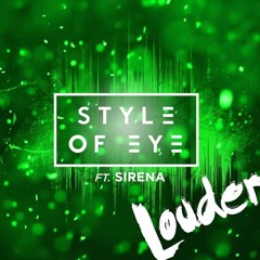 Louder (Feat. Sirena)