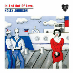Holly Johnson - In And Out Of Love (Douze Remix)