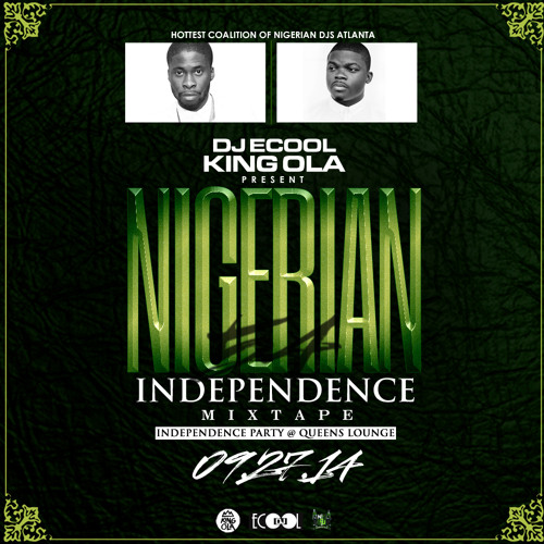 Stream 54th Nigerian Independence Party Promo Mix by DJ Ecool & King