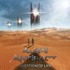 AlienArtifact - Question Of Life