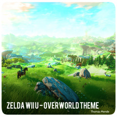 Zelda Wii U - Overworld Theme