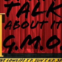 We Don't Talk About It - A.B. THE LOWLIFE X D. SUN X H.D. 3D