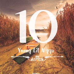 Young Lit Nigga  Prod. By L&N TRACKS