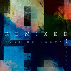 Yosi Horikawa - Stars (kidkanevil Remix)