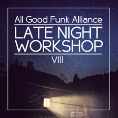 Late Night Workshop 8 (DJ MIX)