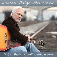 The Ballad of Joe Horn