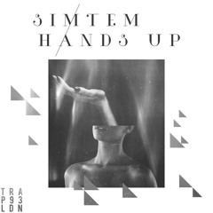Simtem - Hands Up (FREE DOWNLOAD) [Trap93 Release]
