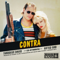 Contra ft Gifted Gab (Prod by Stewart Villain)