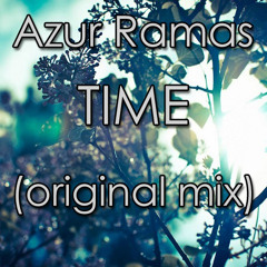 Azur Ramas - Time [FREE DOWNLOAD IN DESC]