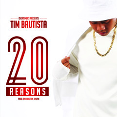 20 Reasons - Tim Bautista (Official) Prod. By Christian Joseph